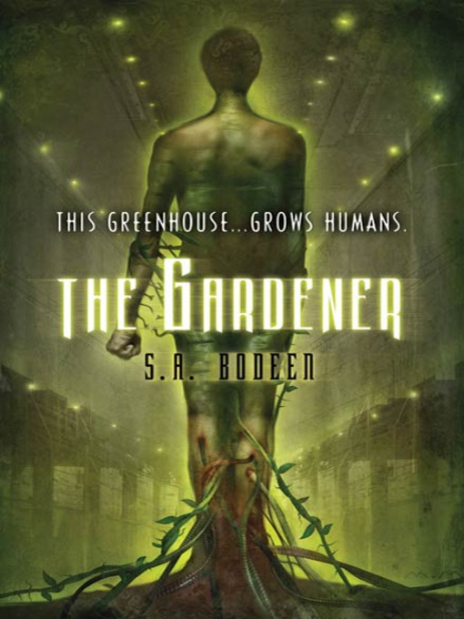Title details for The Gardener by S. A. Bodeen - Wait list